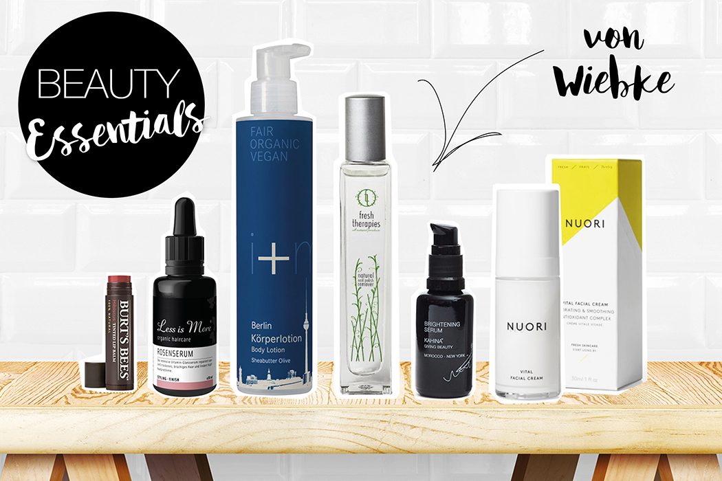 Natural Beauty, natürliche Kosmetik und natürlich schön: Lieblings-Naturkosmetik: Beauty-Essentials von Wiebke Kaiser