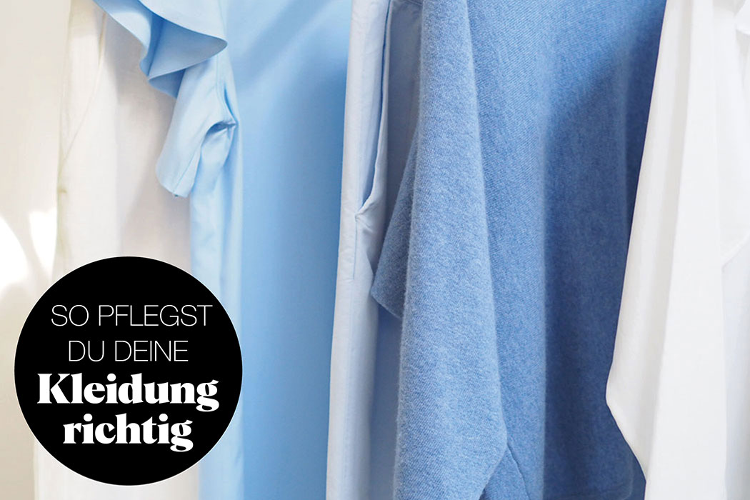 Tipps von Wunderwerk – Richtig waschen: wie pflege ich Kleidung richtig? Textilpflege für Seide, Baumwolle, Wolle, Jeans, Denim, Kaschmir