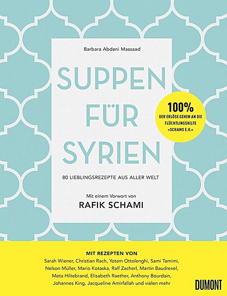 Eco Lifestyle, Charity: Suppen für Syrien – Benefiz-Kochbuch mit Geschmack – Dumont Verlag