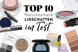 Naturkosmetik Lidschatten im Test - Unsere Top 10