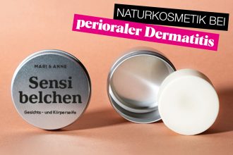 Periorale Dermatitis & Naturkosmetik – Was hilft bei Pusteln, Rötungen und Juckreiz? Erfahrungen bei Mundrose und Stewardessenkrankheit: Mari & Anne
