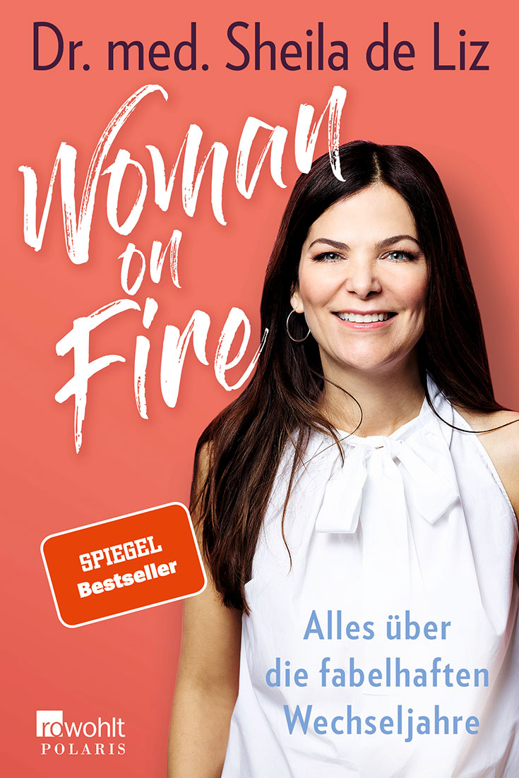 Frauengesundheit: Natürliche Produkte für die Wechseljahre, Periode & Co. Was hilft bei PMS, Regelschmerzen und in der Menopause? Wir haben für euch Naturkosmetik, Bio-Tee und natürliche Nahrungsergänzung zusammengestellt. Buchtipp: Woman on Fire von Sheila de Liz