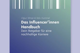 Das Influencer:innen Handbuch – wir verlosen fünf Content Creator Ratgeber, Influencer Marketing, faire Bezahlung für Blogger, TKP, Preise berechnen, Vergütung