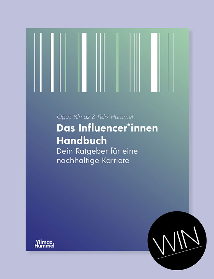 Das Influencer:innen Handbuch – wir verlosen fünf Content Creator Ratgeber, Influencer Marketing, faire Bezahlung für Blogger, TKP, Preise berechnen, Vergütung