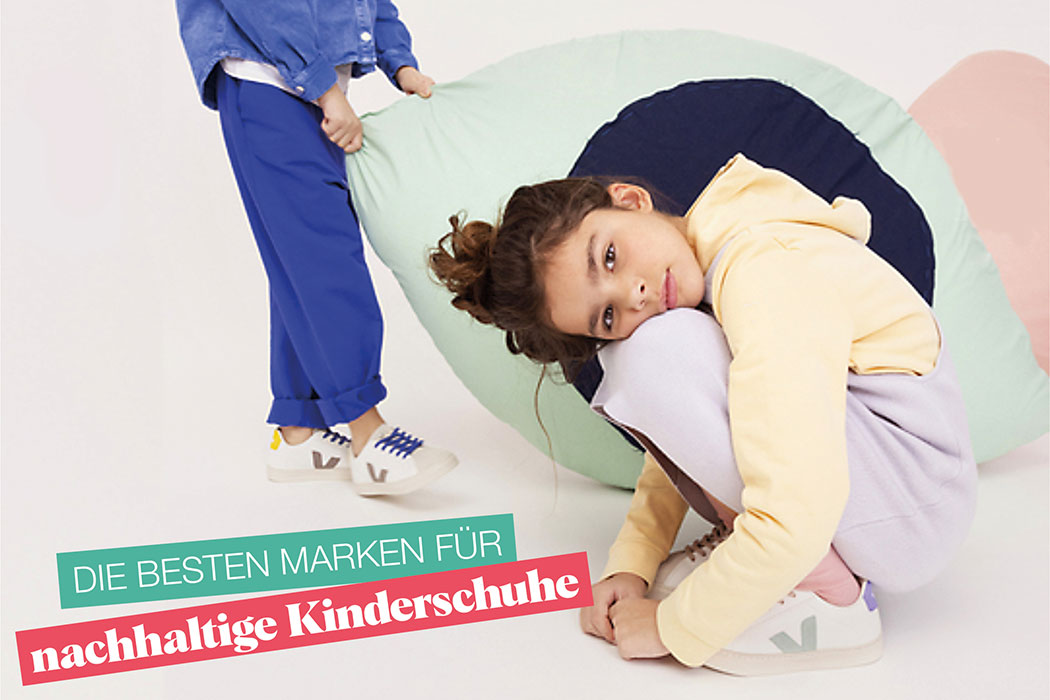 Nachhaltige Kinderschuhe – Ökologische Sneaker, Gummistiefel & Co. ohne Schadstoffe, ohne Giftstoffe, Gummistiefel aus Naturkautschuk, Lauflernschuhe aus Naturleder, Kinder Hausschuhe aus Naturmaterialien